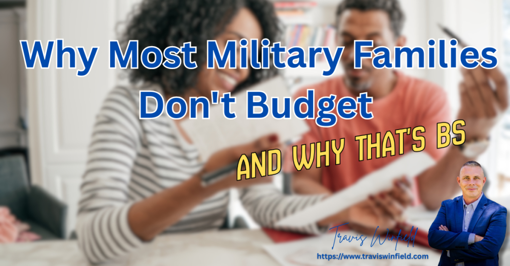 Why Military Families Don't Budget